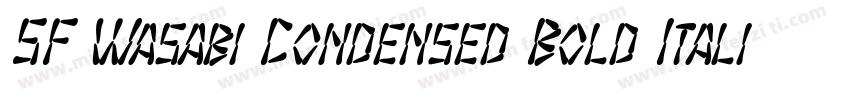 SF Wasabi Condensed Bold Italic字体转换